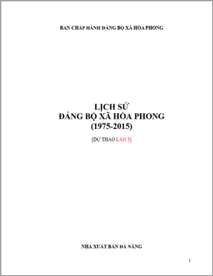 Dự thảo Lịch sử Đảng bộ xã Hòa Phong lần 3 hoàn chỉnh ngày 3.12.19