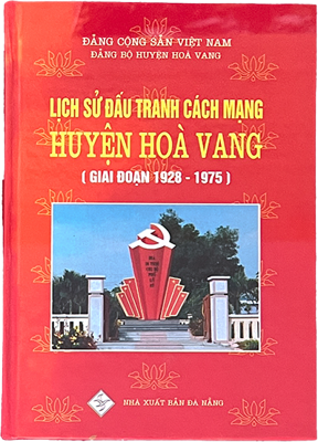 Lịch sử đấu tranh cách mạng Huyện Hòa Vang (1928-1975)