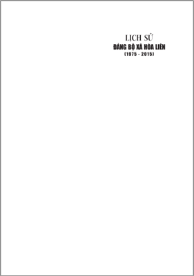 LỊCH SỬ ĐẢNG BỘ XÃ HÒA LIÊN (14,5x20,5)