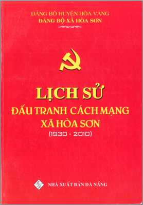 Lịch sử đấu tranh cách mạng xã Hòa Sơn (1930-2010)